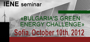RES Investors Expressed Disappointment on Latest Regulatory Decisions at IENE’s Workshop on «Bulgaria’s Green Energy Challenge» Held in Sofia