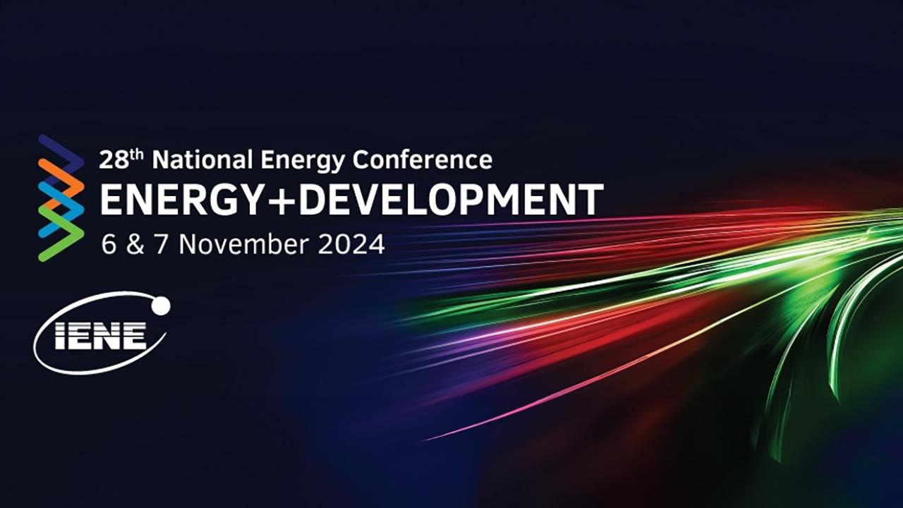 The Proceedings and Video of the 28th IENE Annual Conference, “Energy & Development 2024” Have Been Completed and Are Fully Accessible